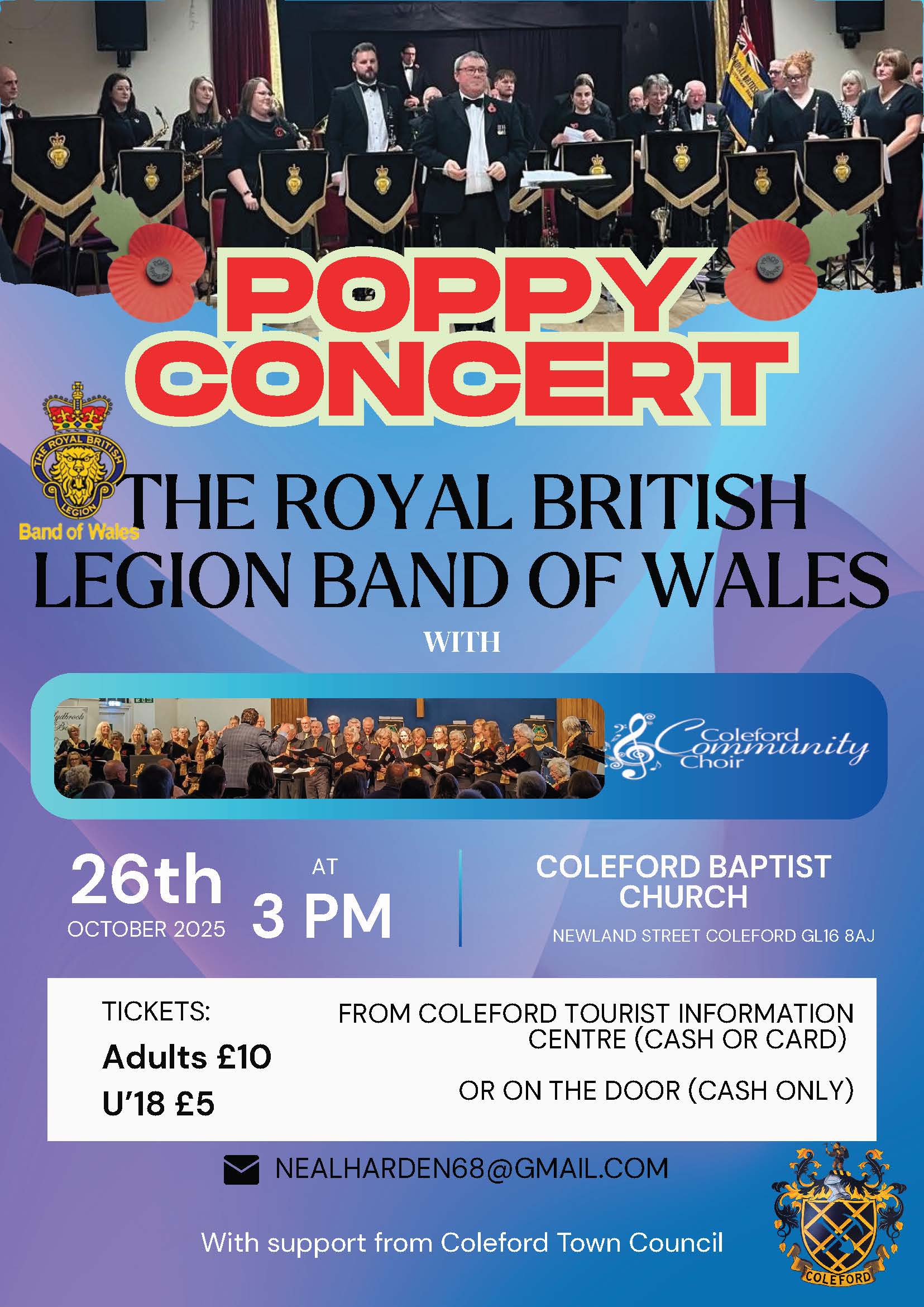 Poppy Concert 26th Oct at 3pm. Coleford Baptist Church. Tickets Adult £10, Under 18 £5 from TIC in Coleford or email nealharden68@gmail.com